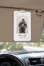 Drive Safe Car Accessories, Personalized Car Decor, Custom Photo Car Visor Clip, Acrylic Driver Gift, Car Charm, Husband Gift, Gifts for him